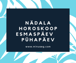 Nädala Horoskoop: Esmaspäev 27.10 - Pühapäev 2.11.2025 36 horoskoop