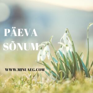 PÄEVA SÕNUM, MINUAEG