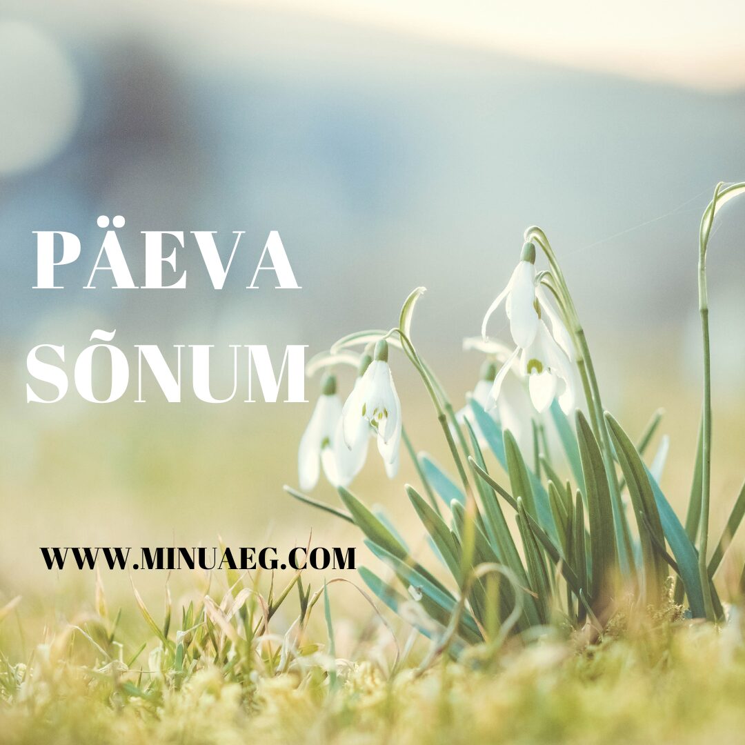 PÄEVA SÕNUM, MINUAEG